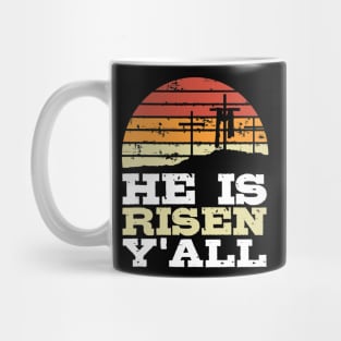 He Is Risen Y'all Jesus Happy Easter Cross Christian Faith Mug